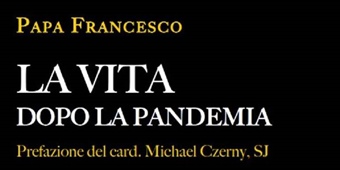 La vita dopo la pandemia